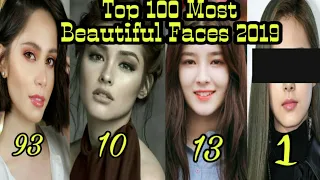 Top 100 Most Beautiful Faces 2019