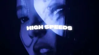 Darci - High Speeds (Sped up)