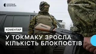 У тимчасово окупованому Токмаку військові РФ збільшили кількість блокпостів