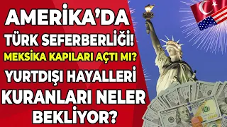 Amerika'da yaşam ve Amerika'ya gitmek için hayal kuranlar için son gelişmeler! Neler oluyor?