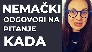 NEMAČKI  - A2 - WANN?  - ODGOVARAMO NA PITANJA KADA SE NEŠTO DOGADJA - PRIMENITE ODMAH