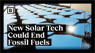 How concentrated solar power could fuel the future | Big Think
