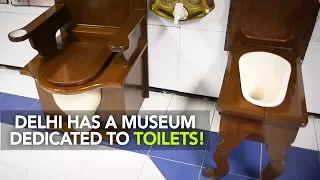 Ever Thought Of A Museum Of Toilets? Check Out Sulabh Museum In Delhi | Curly Tales