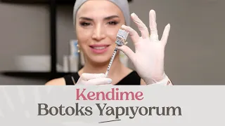 Kendime Botoks Yapıyorum | Botox