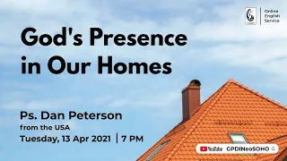 Online English Service | God's Presence in Our Homes | Ps. Dan Peterson