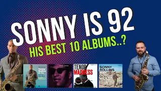 10 SONNY ROLLINS ALBUMS ON HIS 92ND BIRTHDAY