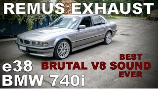 BMW 740i e38 BEST V8 SOUND BRUTAL REMUS EXHAUST SPORTAUSPUFF M62B44