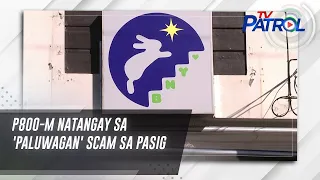 P800-M natangay sa 'paluwagan' scam sa Pasig | TV Patrol