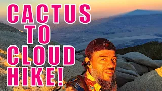 Hike Cactus to Clouds (Palm Springs-San Jacinto Peak)
