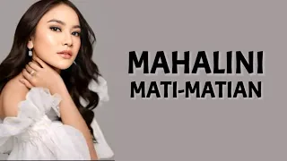 Mahalini - Mati Matian ( Lirik Lagu )