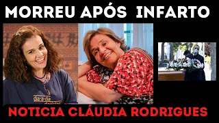 Triste Adeus foi morar no céu.Plantao Globo Comunicado atriz Claudia Rodrigues fãs não esperava