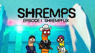 SHREMPS SHOW S0 EP1 : shrempflix