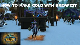 How to Make Gold with Brewfest 2021! - World of Warcraft Shadowlands Gold Making Guides