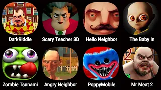 Dark Riddle,The Baby In Yellow,Hello Neighbor,Zombie Tsunami,Poppy Playtime 3,Angry Neighbor