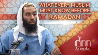 What Every Muslim Must Know Before Ramadhan || Ustadh Abu Taymiyyah
