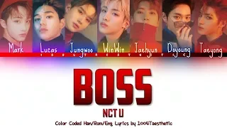 NCT U (엔씨티 유) - BOSS (보스) Color Coded Han/Rom/Eng Lyrics