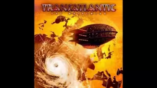 Transatlantic - The Whirlwind [FULL SONG/ALBUM]