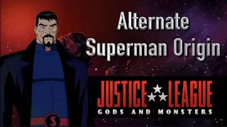 Alternate Superman Origin (Gods And Monsters)