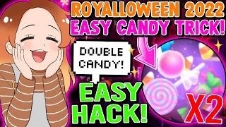 CANDY FARMING HACK TO DOUBLE YOUR CANDY! Easy Grinding Trick! 🏰 Royale High Halloween 2022