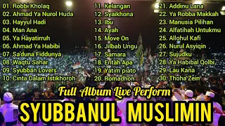 Live Perform Sholawat Terbaru Syubbanul Muslimin Full Album