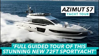 Azimut S7 yacht tour | Full guided tour of this stunning new 72ft sportyacht | Motor Boat & Yachting