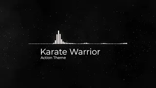 Karate Warrior Action Theme (Soundtrack)