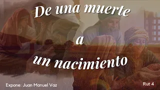 De una muerte a un nacimiento  - Juan Manuel Vaz