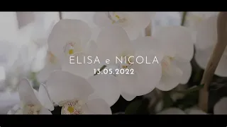 Elisa e Nicola | Weddiing Video | Matrimonio a La Casa dei Gelsi
