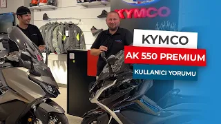 KYMCO AK550 PREMIUM KULLANICI YORUMU