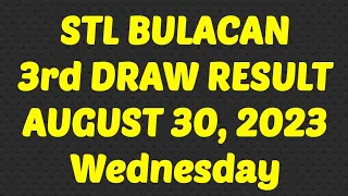 AUGUST30,2023 STL BULACAN RESULT TODAY 3RD DRAW |PCSO STL JUETENG PARES RESULT BULACAN 8PM WEDNESDAY