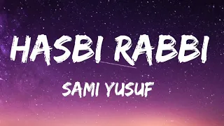 Hasbi Rabbi - Sami Yusuf