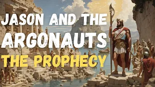 The Forbidden Prophecy: King's Downfall by a Man with One Sandal (Jason And The Argonauts Pt: 1)