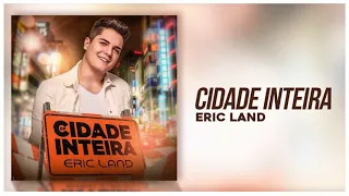 Eric Land e Xand Avião - Cidade Inteira (Clipe Oficial)