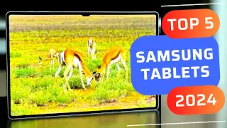 Top 5 : Best Samsung Tablets to buy in 2024