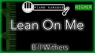Lean On Me (HIGHER +3) - Bill Withers - Piano Karaoke Instrumental