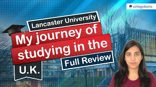 Lancaster University, U.K. | Honest Student Review | Yashasvi Chaudhary, M.Sc Business Analytics