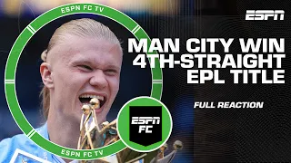 FULL REACTION to Man City winning EPL title 🔥 6th EPL championship in last 7 seasons | ESPN FC