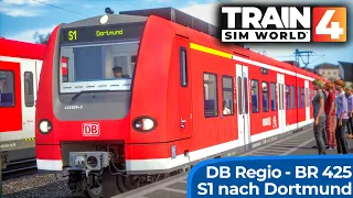 TRAIN SIM WORLD 4 | Hauptstrecke Rhein Ruhr: S1 nach Dortmund | BR 425 - DB Regio | TSW 4 - Deutsch