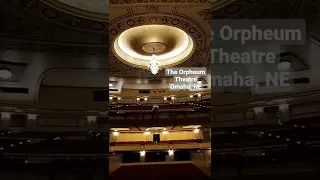 The Orpheum Theatre Omaha, NE
