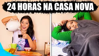 24 HORAS NA CASA NOVA! | Blog das irmãs