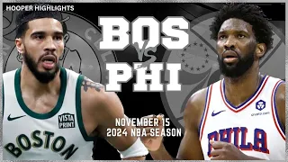 Philadelphia 76ers vs Boston Celtics Full Game Highlights | Nov 15 | 2024 NBA Season