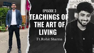 Episode 3 -Teachings of The art of living | Ft. Rohit Sharma | Paypal | The Untitled Show