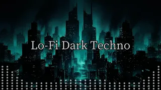 Chill Dark Waves playlist [night dark techno]  Lofi Beats To Relax,Sleep,Study