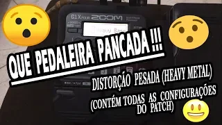 Zoom G1X Four - Que Pedaleira Pancada!!! Distorção Pesada - (Contém Todas as Configurações do Patch)