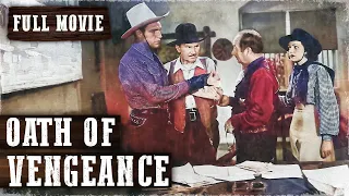 OATH OF VENGEANCE | Buster Crabbe | Al St. John Full Western Movie | English | Free Wild West Movie