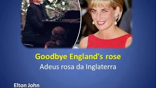 Elton John - Goodbye England's Rose (Adeus rosa da Inglaterra)