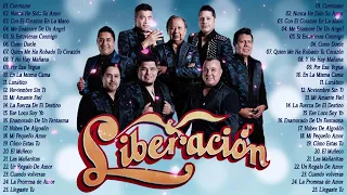 Grupo Liberación Éxitos Sus Mejores Canciones 💖 Grupo Liberación Románticas