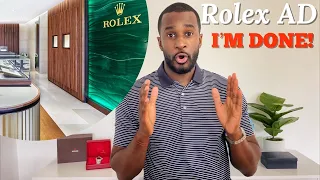 Reasons Why I'm Done With The Rolex AD