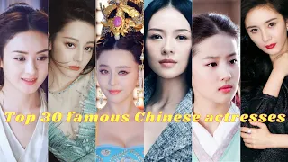 Top 30 Chinese Actresses: Famous and Beautiful