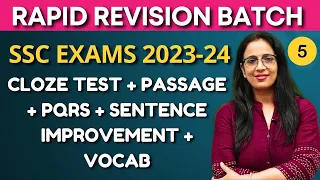 Rapid Revision Batch - 5| SSC| CGL, ESIC|Cloze Test + Passage + PQRS +Improvement + Vocab|Rani Ma'am